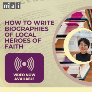 Webinar - How to write biographies of local heroes of faith