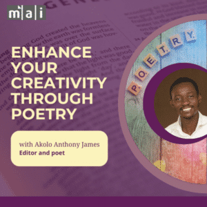 Enhance your creativity through poetry with Akolo Anthony James