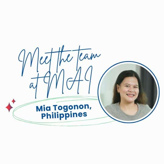 Meet the team at MAI: Mia Togonon, Philippines