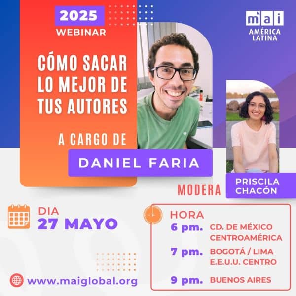 Cómo sacar lo mejor de tus autores a cargo de Daniel Faria