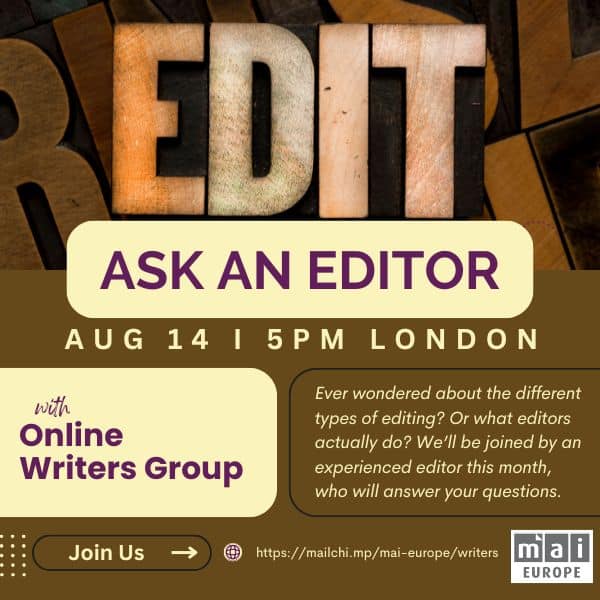Ask An Editor. Online Writers Group August 14.