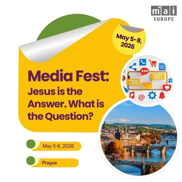 Media Fest: Jesus is the Answer. What is the Question? May 5-8, 2026. Prague.